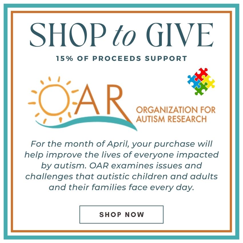 For the month of April, 15% of proceeds from this collection will help improve the lives of everyone impacted by autism. OAR examines issues and challenges that autistic children and adults and their families face every day.